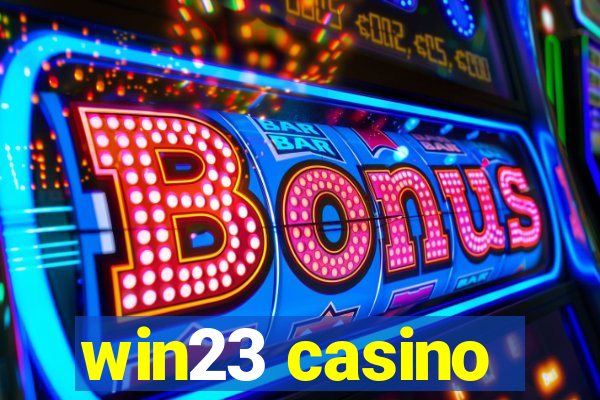 win23 casino